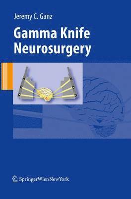 Gamma Knife Neurosurgery 1