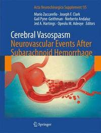 bokomslag Cerebral Vasospasm: Neurovascular Events After Subarachnoid Hemorrhage