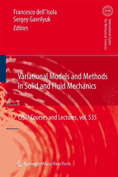 Francesco dell'Isola, Sergey Gavrilyuk - Variational Models and Methods in Solid and Fluid Mechanics, Häftad