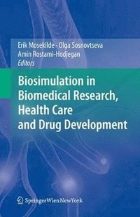 bokomslag Biosimulation in Biomedical Research, Health Care and Drug Development