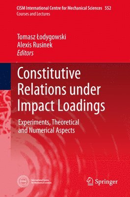 Constitutive Relations under Impact Loadings 1