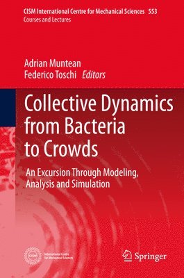 Collective Dynamics from Bacteria to Crowds 1