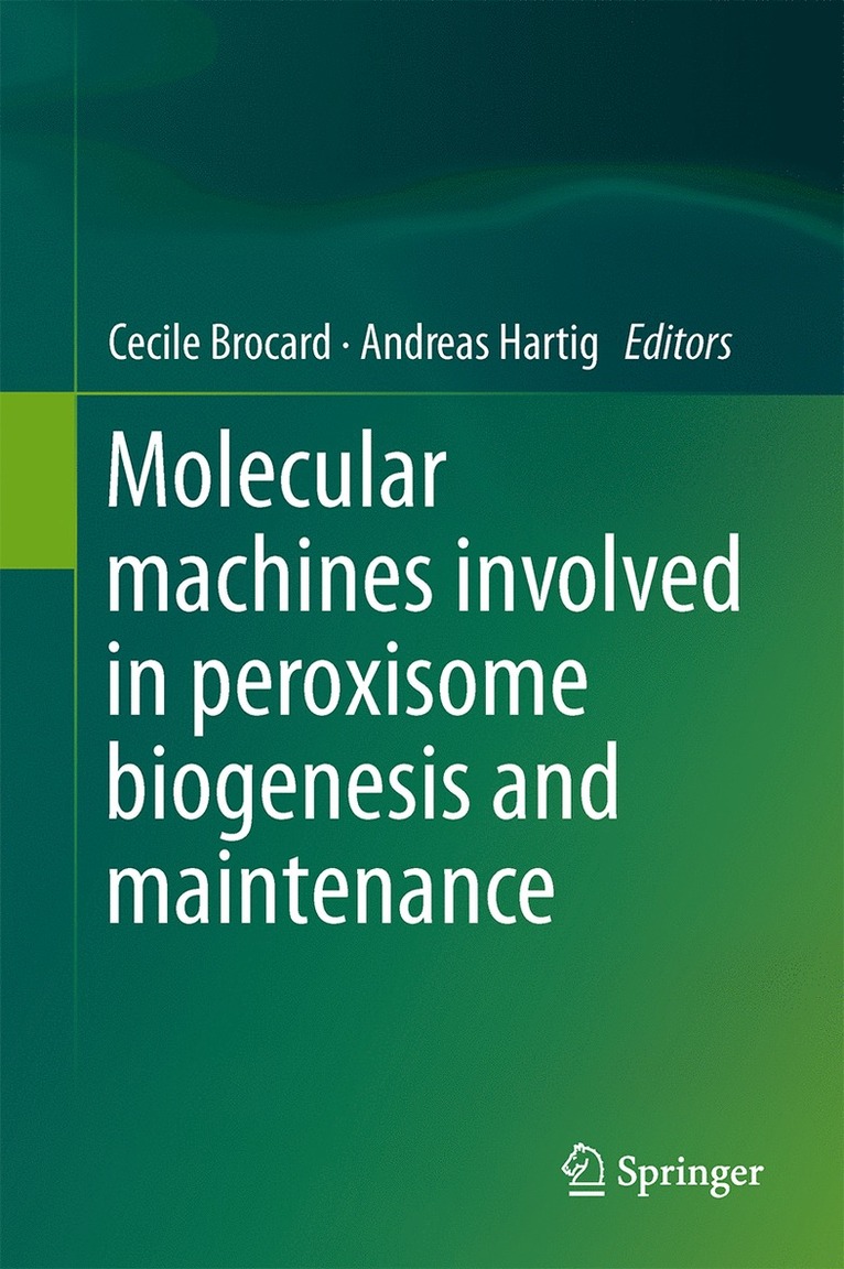 Molecular Machines Involved in Peroxisome Biogenesis and Maintenance