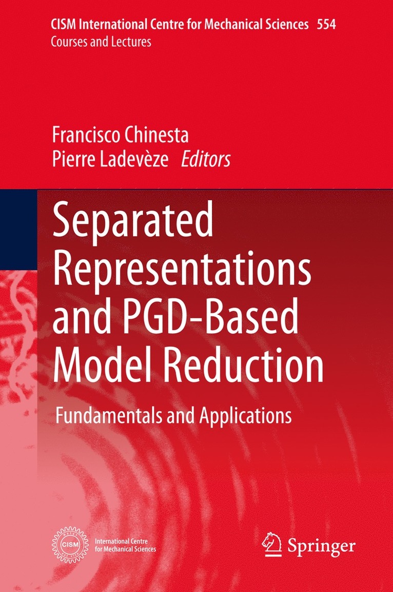 Separated Representations and PGD-Based Model Reduction 1