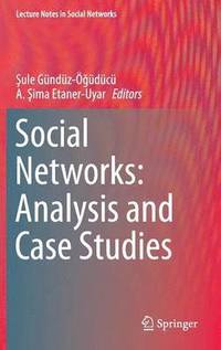 bokomslag Social Networks: Analysis and Case Studies