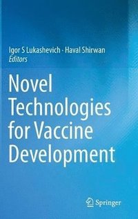 bokomslag Novel Technologies for Vaccine Development