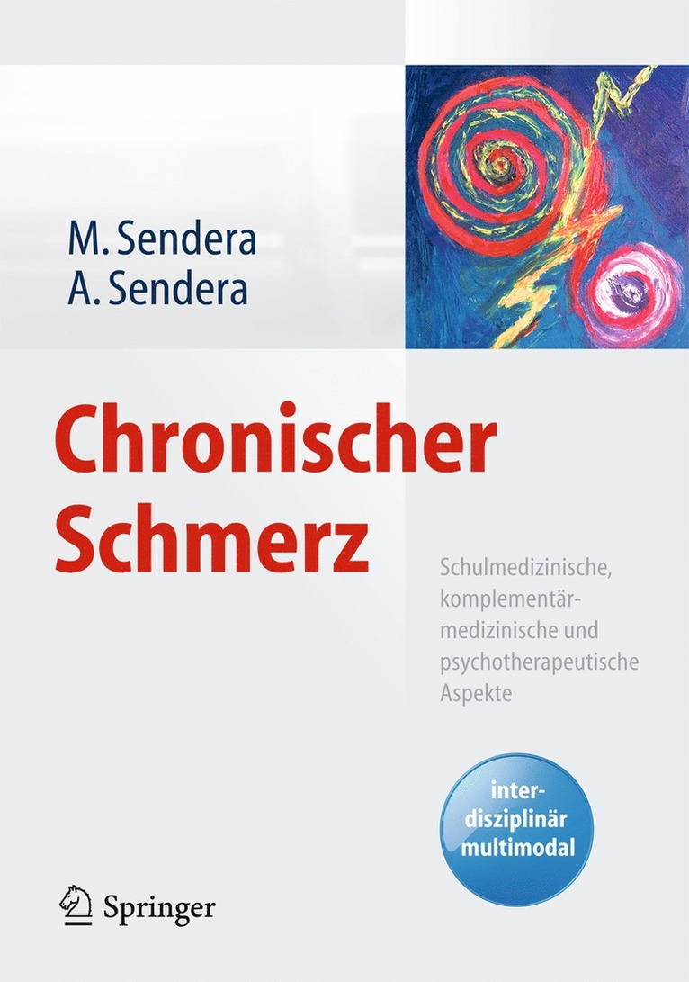 Martina Sendera, Alice Sendera - Chronischer Schmerz, Häftad