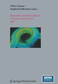 bokomslag Simulation of Semiconductor Processes and Devices 2007