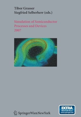 Simulation of Semiconductor Processes and Devices 2007 1