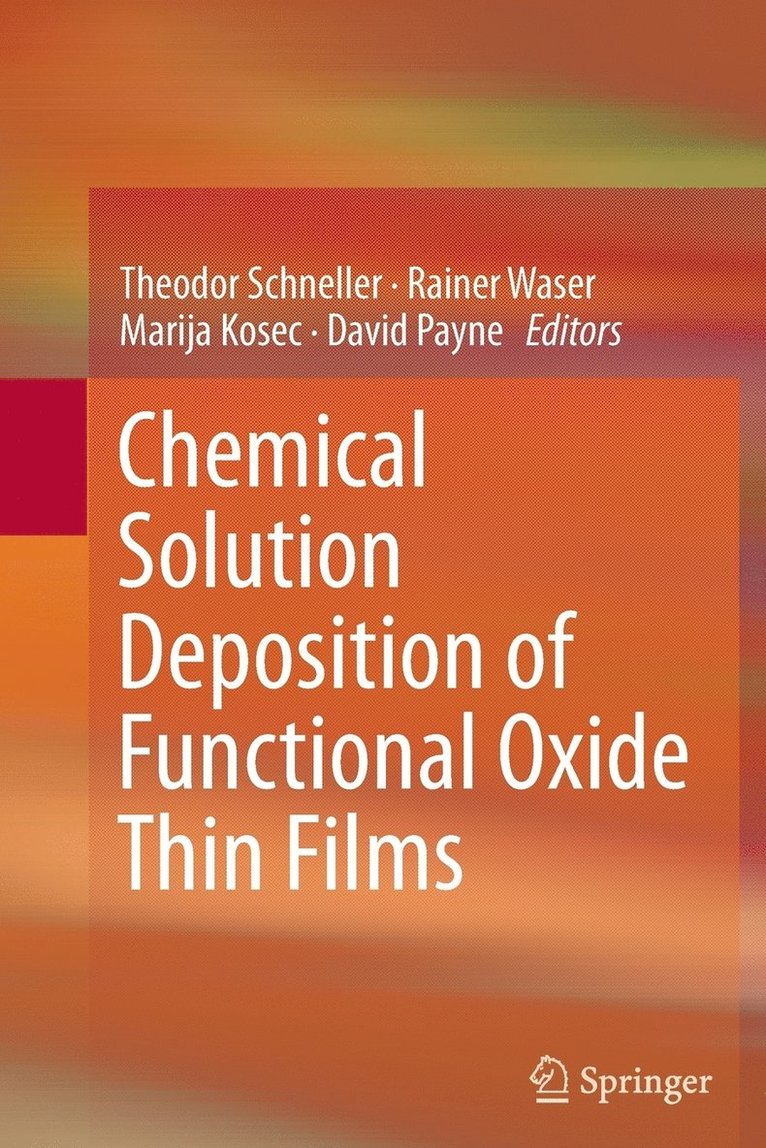 Chemical Solution Deposition of Functional Oxide Thin Films 1