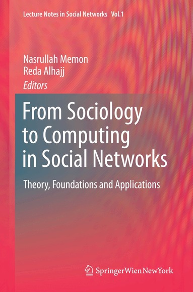 Nasrullah Memon, Reda Alhajj - From Sociology to Computing in Social Networks, Häftad