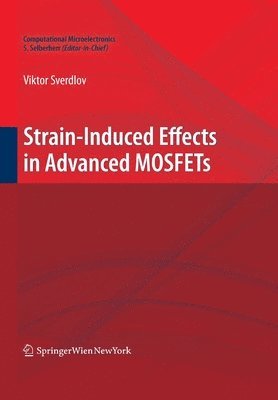 bokomslag Strain-Induced Effects in Advanced MOSFETs