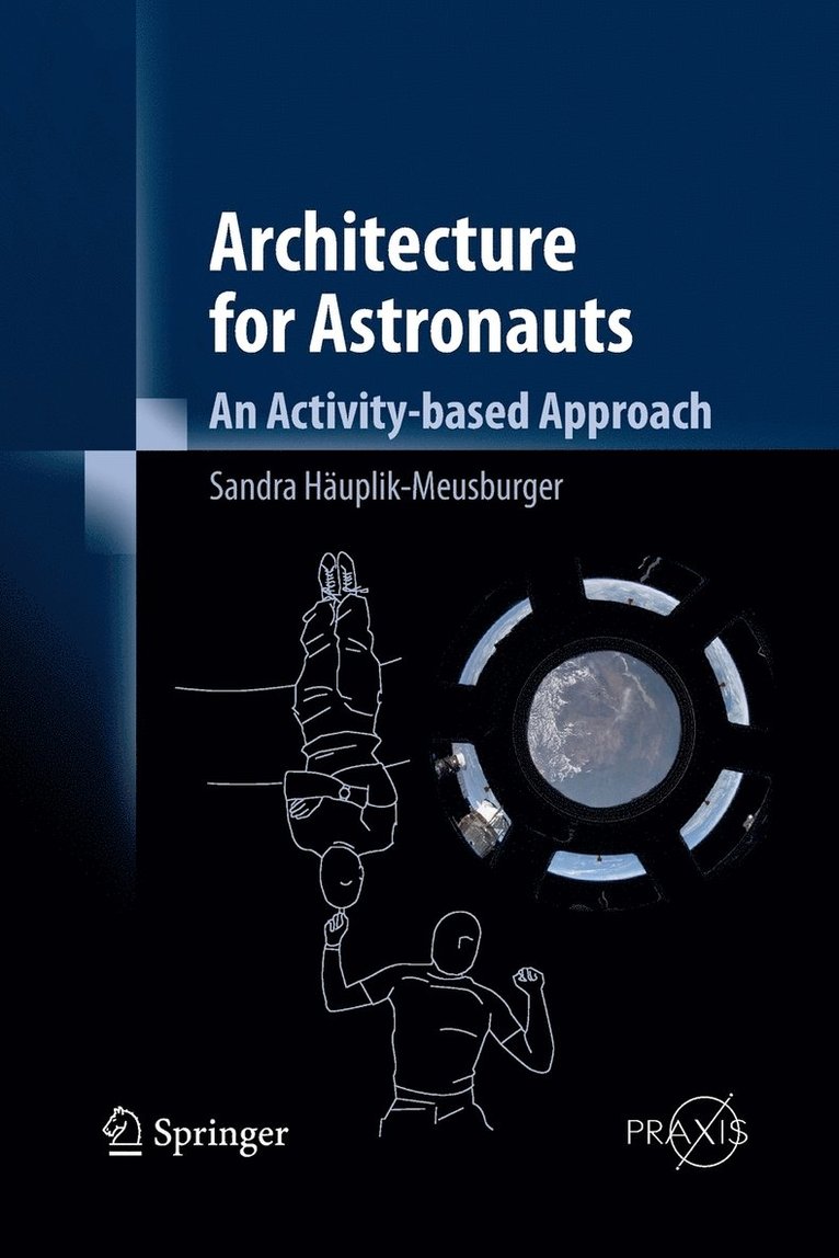 Sandra Häuplik-Meusburger - Architecture for Astronauts, Häftad