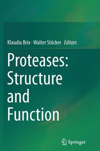 bokomslag Proteases: Structure and Function