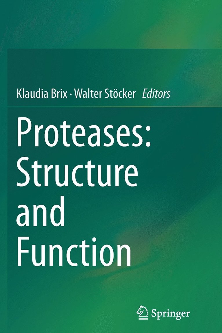 Proteases: Structure and Function 1