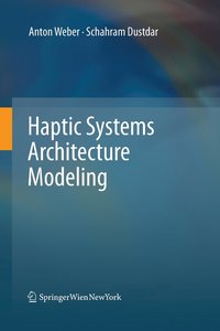 bokomslag Haptic Systems Architecture Modeling