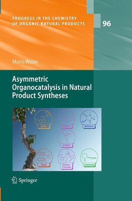 bokomslag Asymmetric Organocatalysis in Natural Product Syntheses