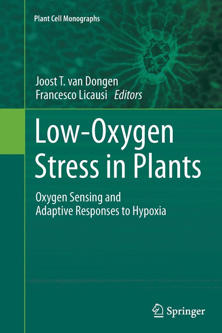 Low-Oxygen Stress in Plants 1