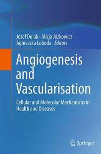 bokomslag Angiogenesis and Vascularisation