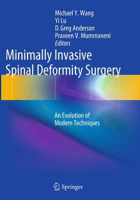 Minimally Invasive Spinal Deformity Surgery 1
