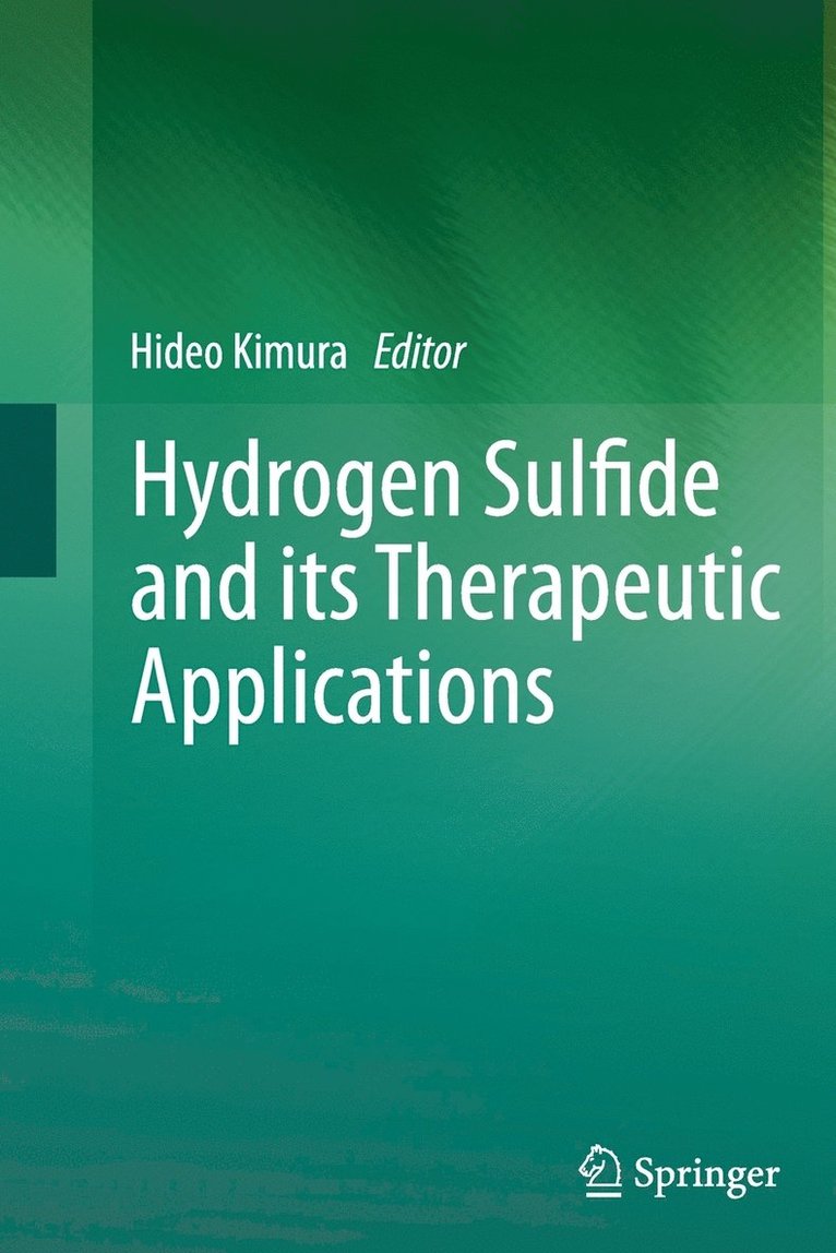 Hideo Kimura - Hydrogen Sulfide and its Therapeutic Applications, Häftad