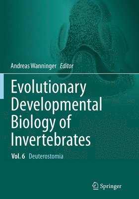 Evolutionary Developmental Biology of Invertebrates 6 1