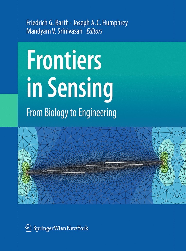 Friedrich G. Barth, Joseph A. C. Humphrey, Mandyam V. Srinivasan - Frontiers in Sensing, Häftad