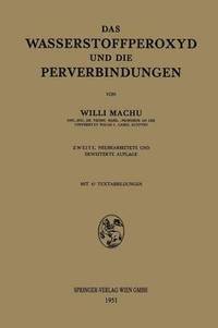 bokomslag Das Wasserstoffperoxyd und die Perverbindungen