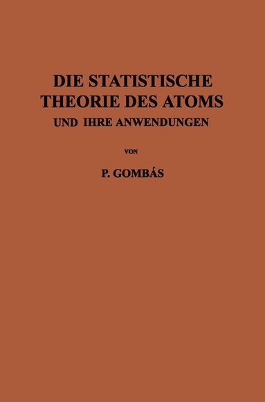 bokomslag Die Statistische Theorie des Atoms und ihre Anwendungen