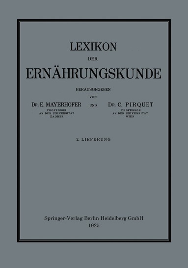 E. Mayerhofer, C. Pirquet - Lexikon der Ernährungskunde, Häftad