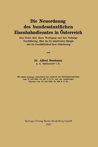 bokomslag Die Neuordnung des bundesstaatlichen Eisenbahndienstes in sterreich