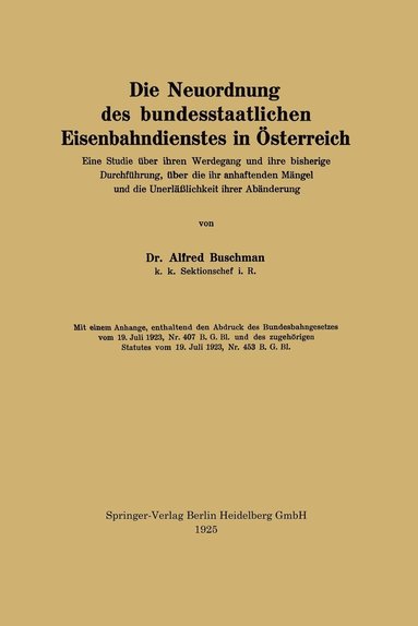 bokomslag Die Neuordnung des bundesstaatlichen Eisenbahndienstes in Österreich