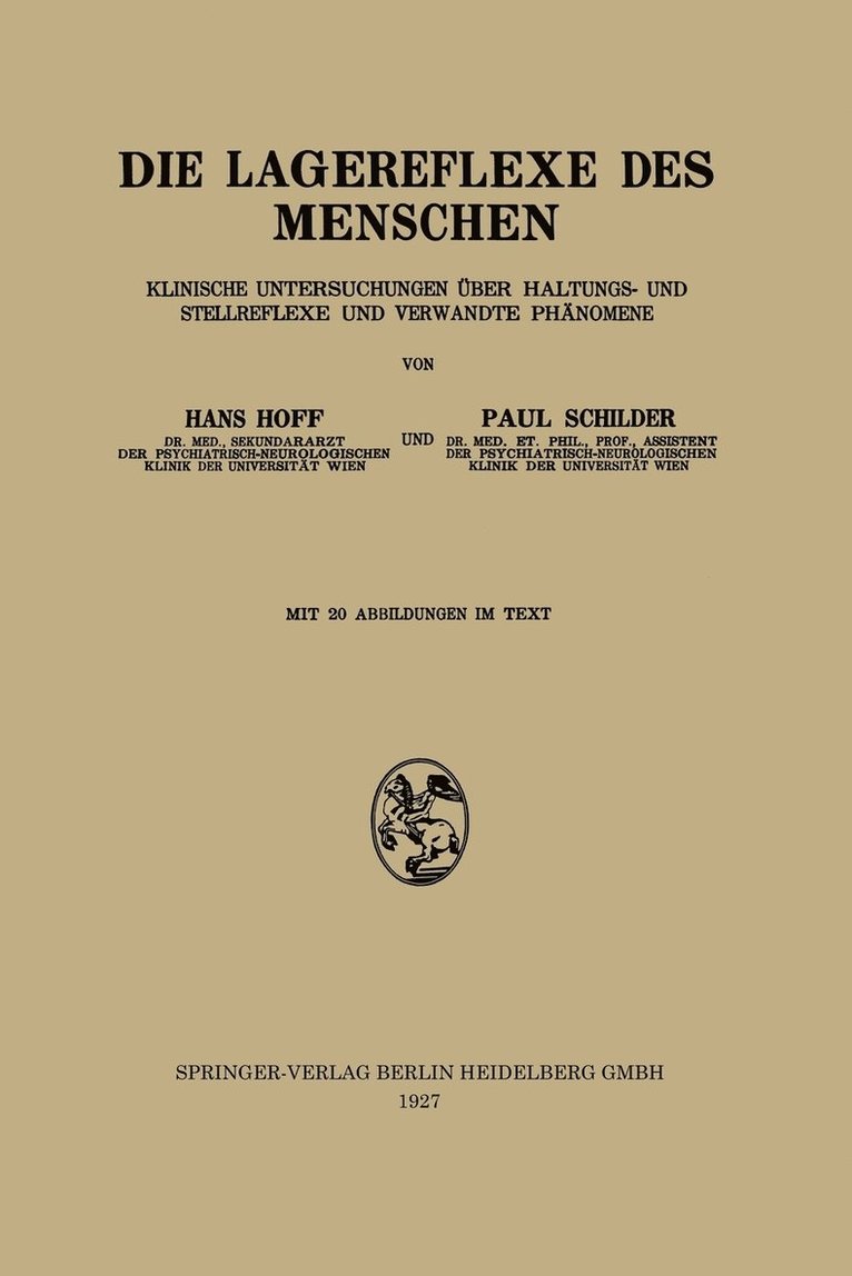 Die Lagereflexe des Menschen