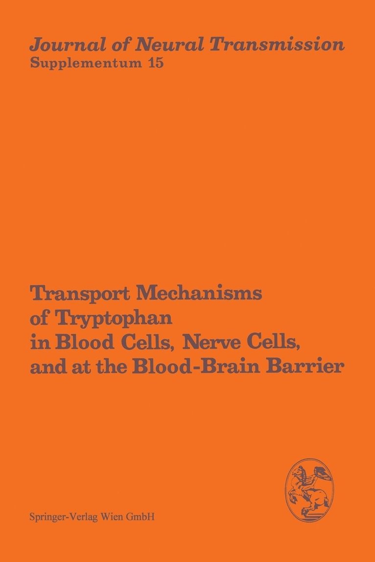 Transport Mechanisms of Tryptophan in Blood Cells, Nerve Cells, and at the Blood-Brain Barrier 1