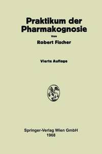 bokomslag Praktikum der Pharmakognosie