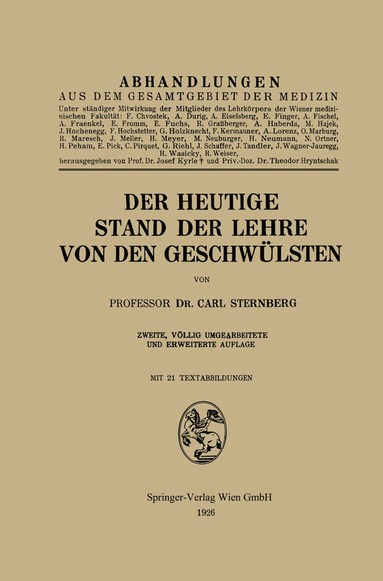 Carl Sternberg - Der heutige Stand der Lehre von den Geschwülsten, Häftad