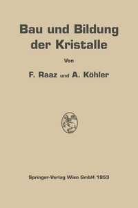 bokomslag Bau und Bildung der Kristalle