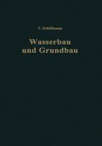 bokomslag Einfhrung in Wasserbau und Grundbau