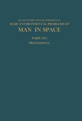bokomslag Proceedings of the Second International Symposium on Basic Environmental Problems of Man in Space