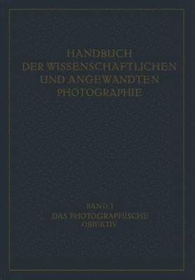 W. Mertae, W. Merté, R. Richter, M.v. Roht, M. v. Roht - Das Photographische Objektiv, Häftad