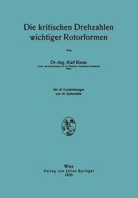 bokomslag Die kritischen Drehzahlen wichtiger Rotorformen