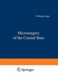 bokomslag Microsurgery of the Cranial Base