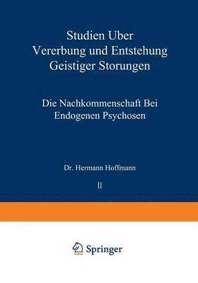 bokomslag Studien ber Vererbung und Entstehung Geistiger Strungen