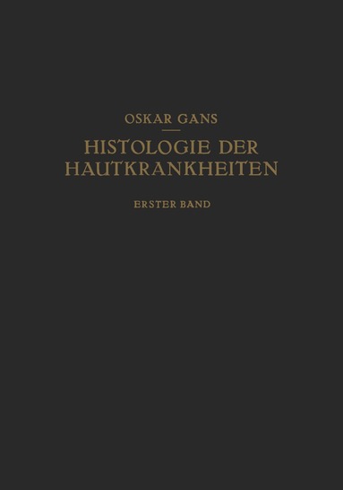 bokomslag Normale Anatomie und Entwicklungsgeschichte · Leichenerscheinungen Dermatopathien · Dermatitiden I