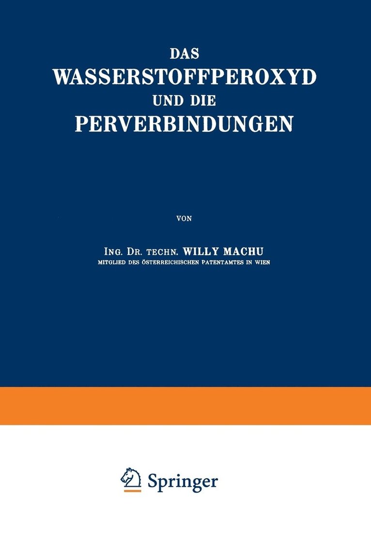 Das Wasserstoffperoxyd und die Perverbindungen 1