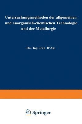 Untersuchungsmethoden der allgemeinen und anorganisch-chemischen Technologie und der Metallurgie 1