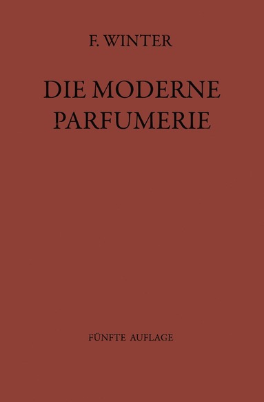 bokomslag Die moderne Parfumerie