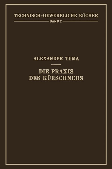 Alexander Tuma - Die Praxis des Kürschners, Häftad