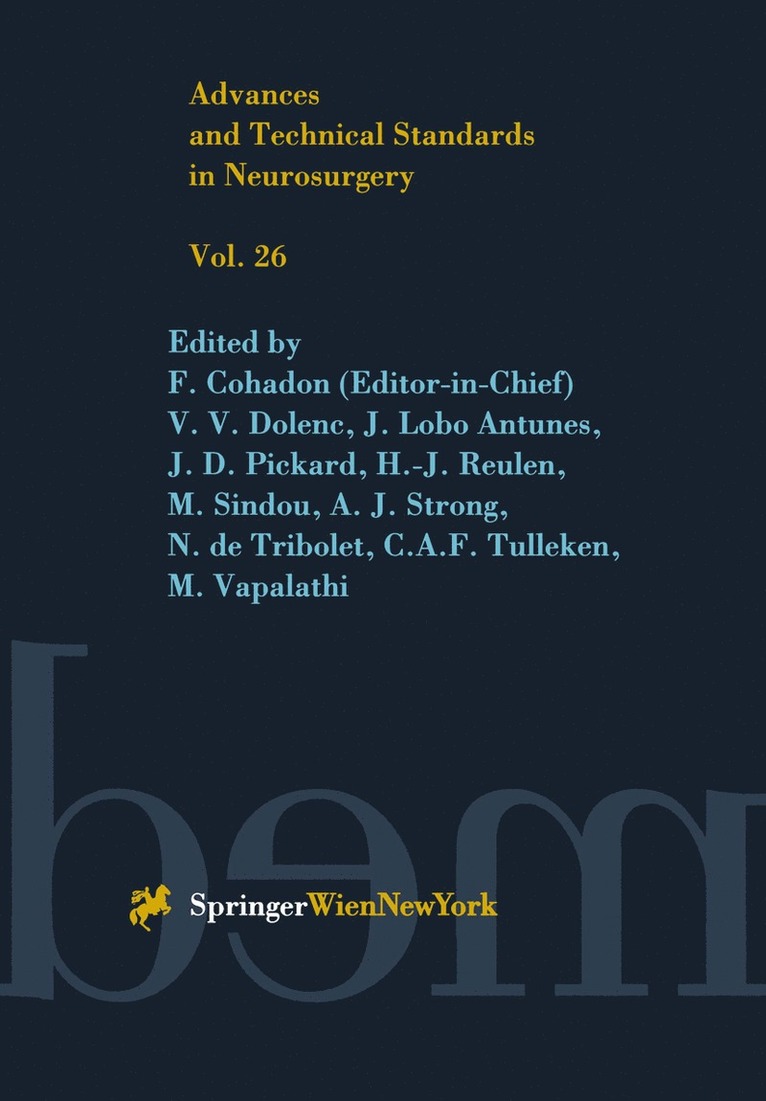 F. Cohadon, V. V. Dolenc, J. Lobo Antunes, J. D. Pickard, H.-J. Reulen, Marc Sindou, A. J. Strong, Nicolas de Tribolet, C. A. F. Tulleken, M. Vapalahti, H. -J. Reulen, M. Sindou, N. de Tribolet - Advances and Technical Standards in Neurosurgery, Häftad