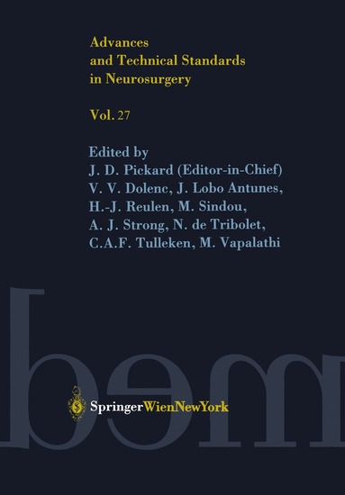 J. D. Pickard, V. V. Dolenc, J. Lobo Antunes, H.-J. Reulen, M. Sindou, A. J. Strong, N. de Tribolet, C. A. F. Tulleken, M. Vapalahti - Advances and Technical Standards in Neurosurgery, Häftad